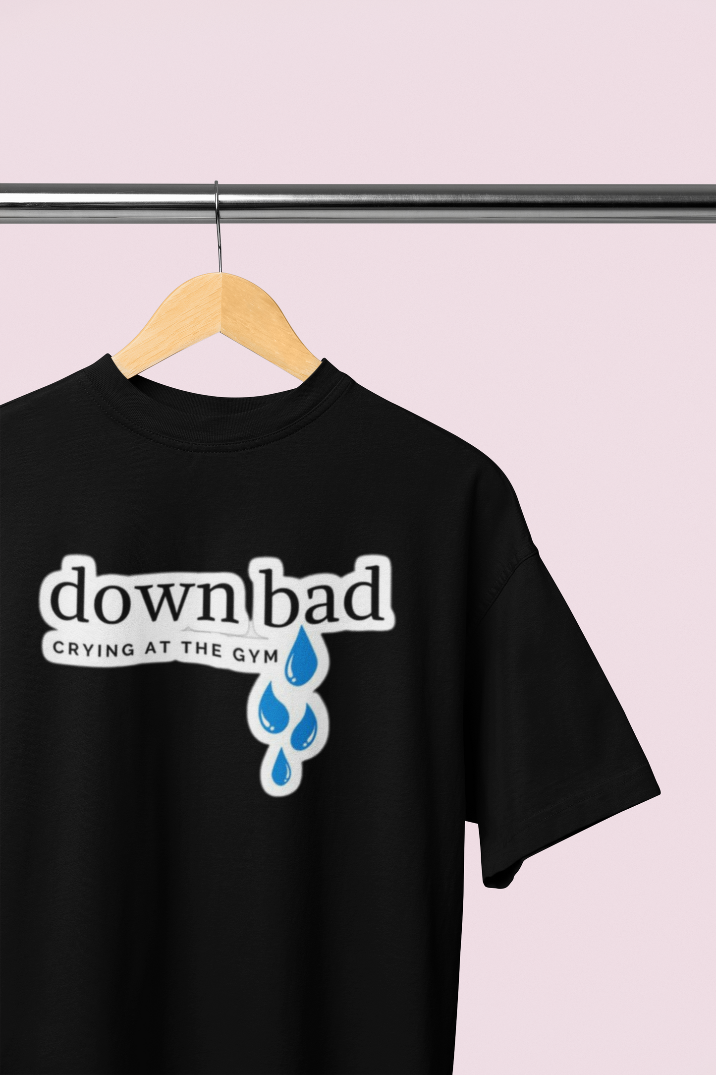 Down bad (Oversized)